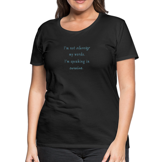 Cursive - Women’s T-Shirt - black