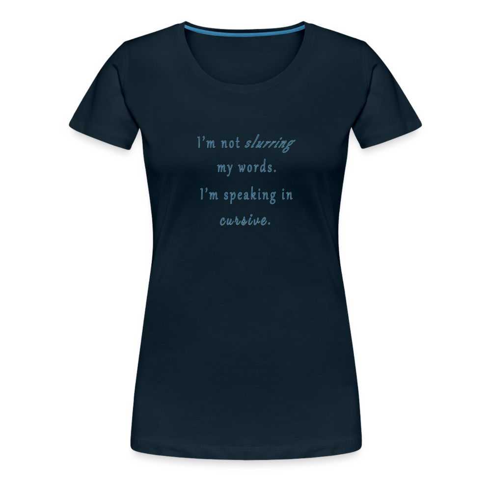 Cursive - Women’s T-Shirt - deep navy