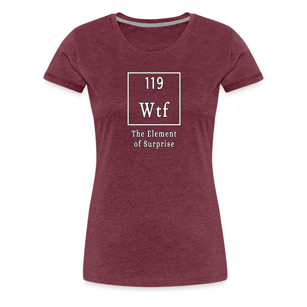 WTF - Women’s T-Shirt - heather burgundy