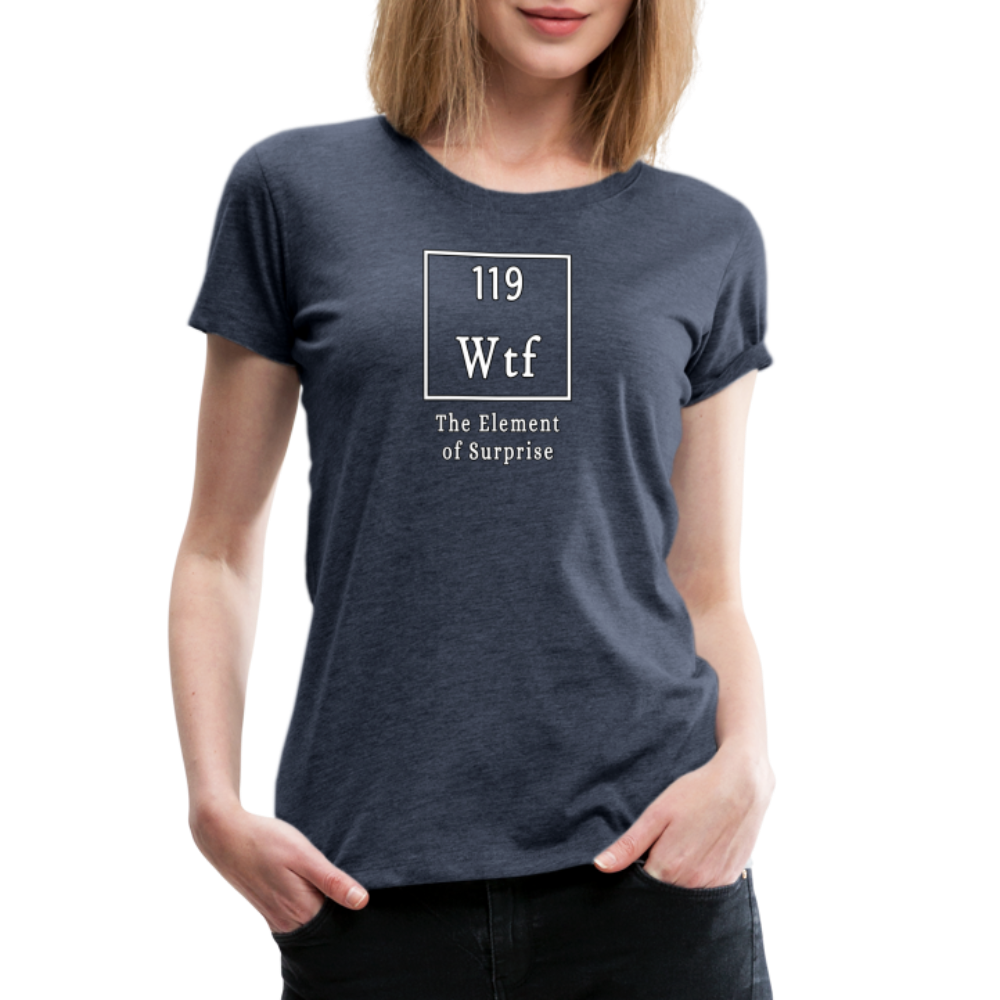 WTF - Women’s T-Shirt - heather blue