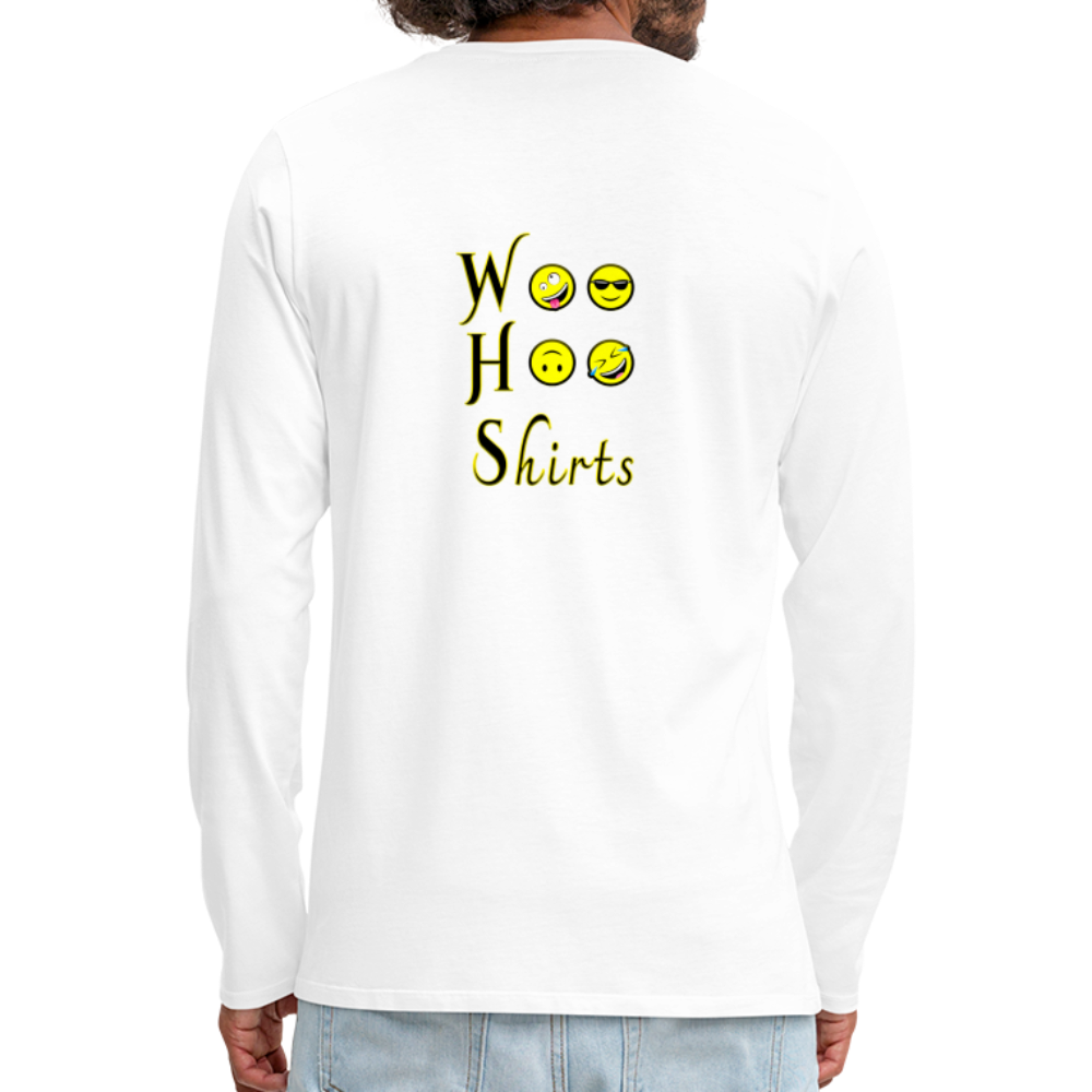 Woo Hoo Shirts - Unisex Long Sleeve T-Shirt - white