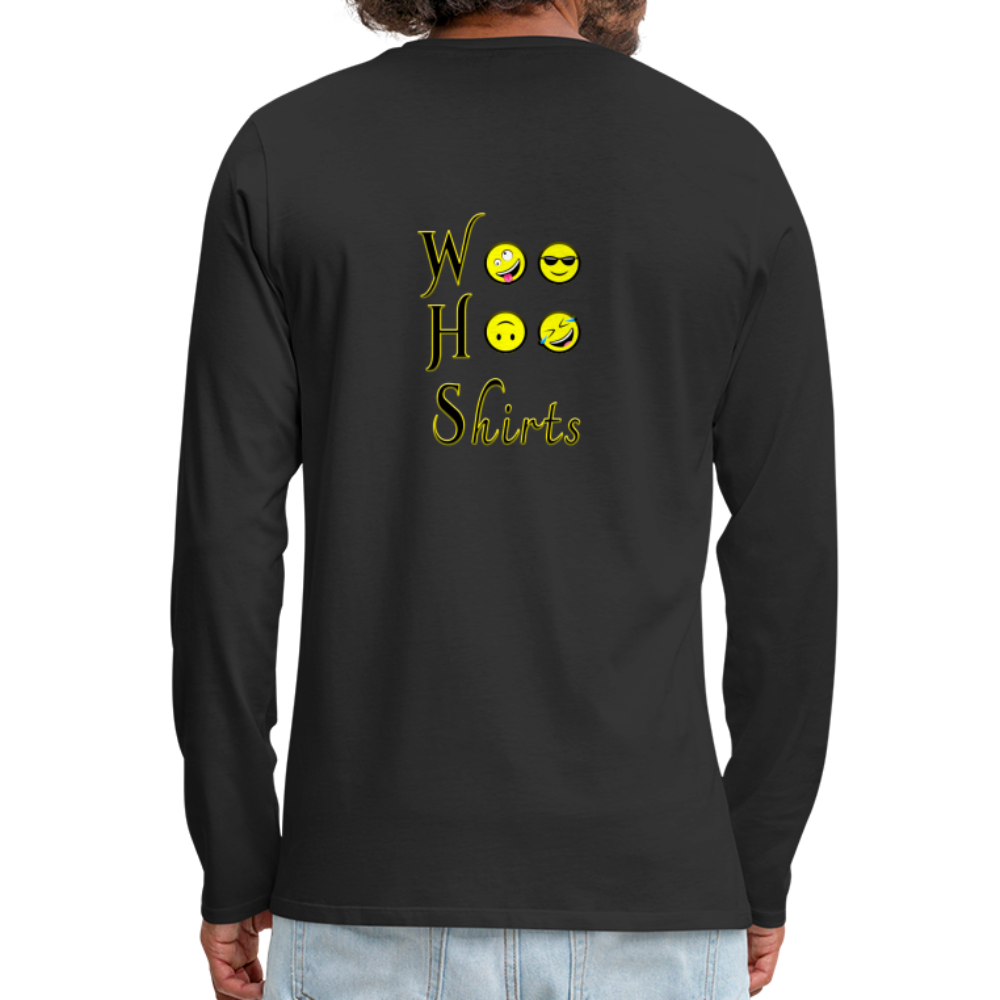 Woo Hoo Shirts - Unisex Long Sleeve T-Shirt - black