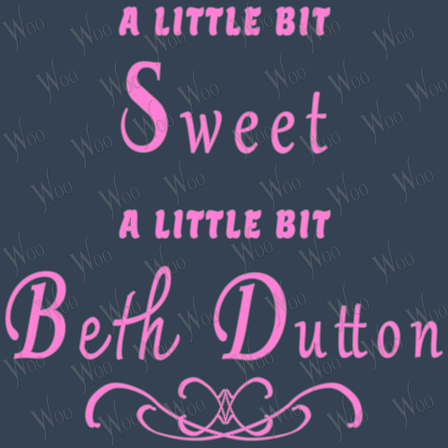"A little bit sweet. A little bit Beth Dutton."
