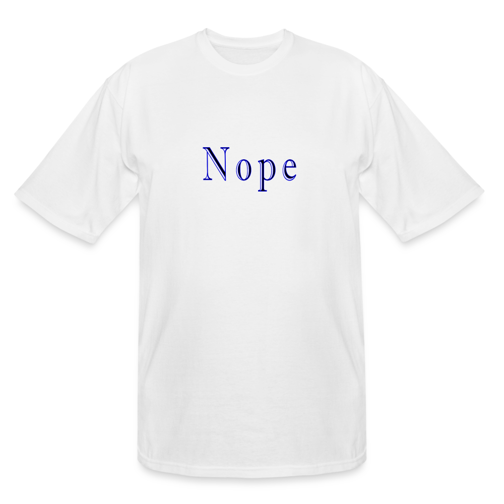 Nope - Tall T-Shirt - white