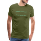 Neighbor - Unisex Classic T-Shirt - olive green