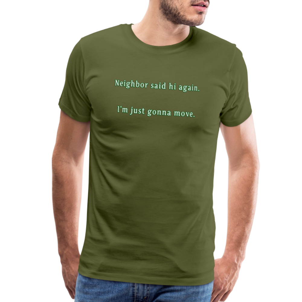 Neighbor - Unisex Classic T-Shirt - olive green
