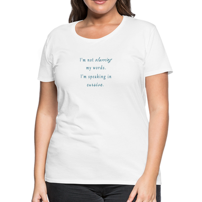 Cursive - Women’s T-Shirt - white