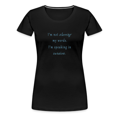 Cursive - Women’s T-Shirt - black