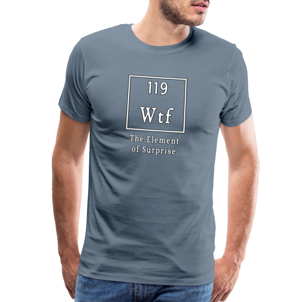 Wtf - Unisex T-Shirt - steel blue