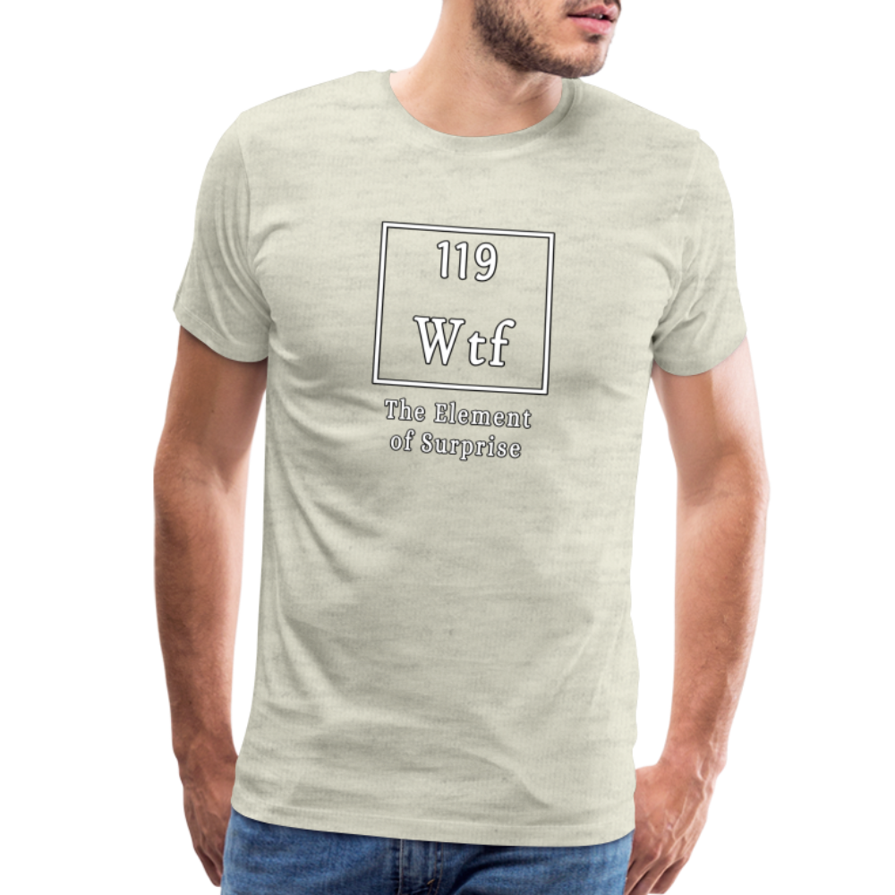 Wtf - Unisex T-Shirt - heather oatmeal