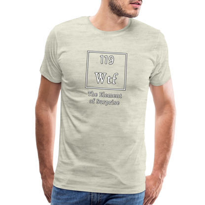 Wtf - Unisex T-Shirt - heather oatmeal