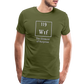 Wtf - Unisex T-Shirt - olive green