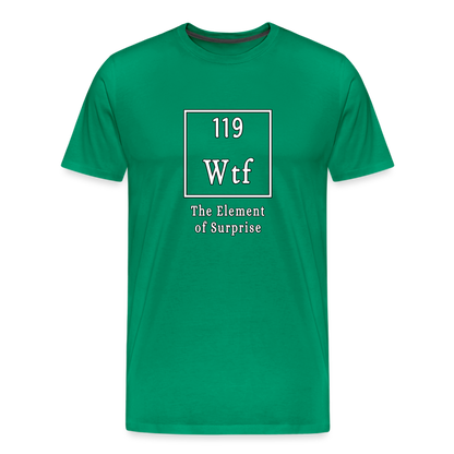 Wtf - Unisex T-Shirt - kelly green