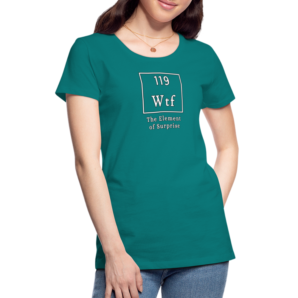 WTF - Women’s T-Shirt - teal
