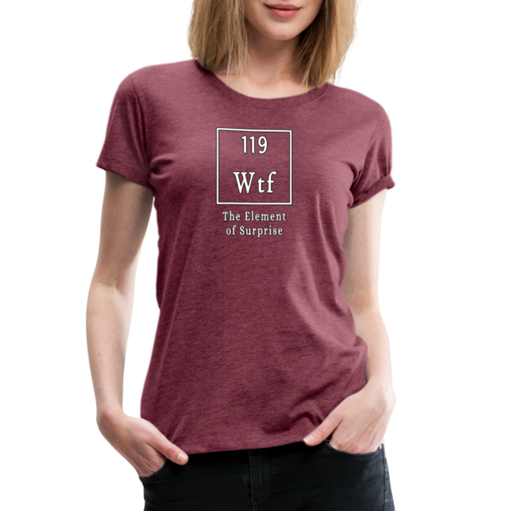 WTF - Women’s T-Shirt - heather burgundy