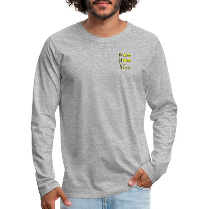 Woo Hoo Shirts - Unisex Long Sleeve T-Shirt - heather gray