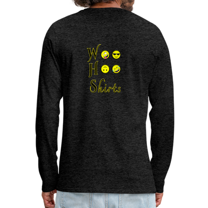 Woo Hoo Shirts - Unisex Long Sleeve T-Shirt - charcoal grey