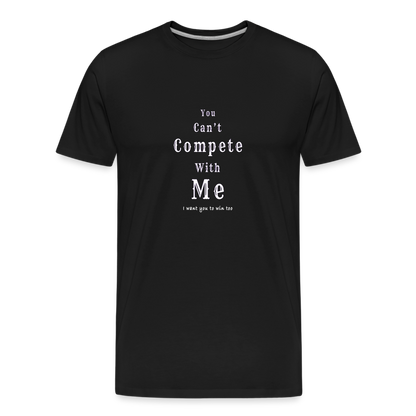 Compete - Unisex T-Shirt - black