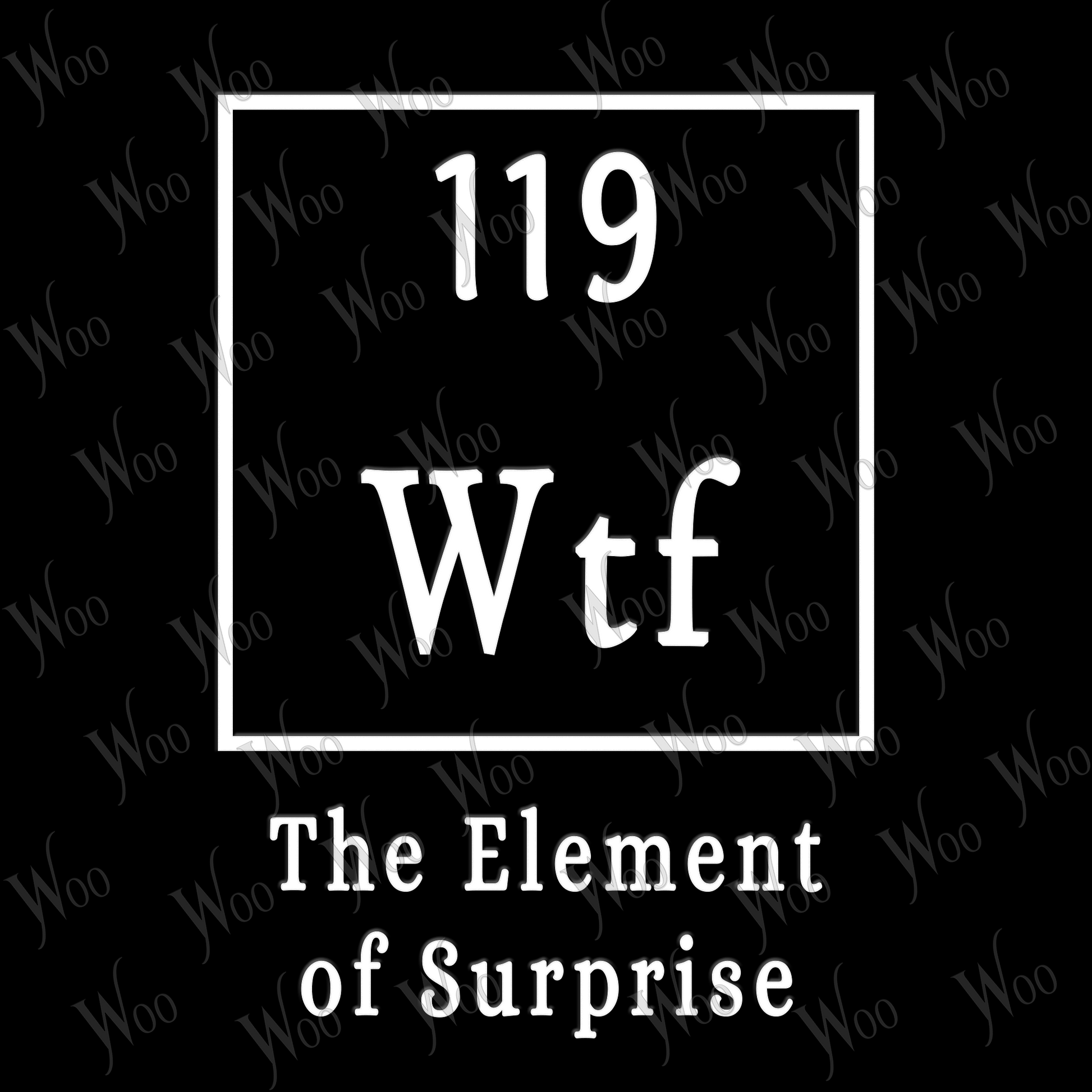 Wtf - The Element of Surprise