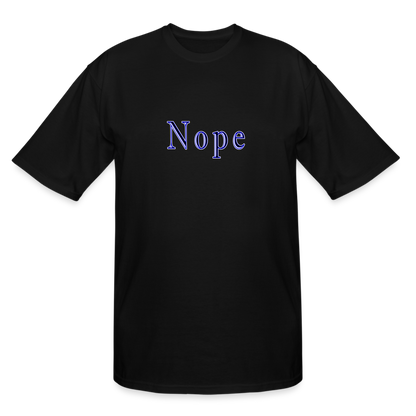 Nope - Tall T-Shirt - black