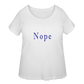 Nope - Women’s Curvy T-Shirt - white