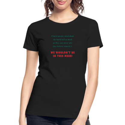 Mess - Women’s T-Shirt - Responsibly Sourced - black