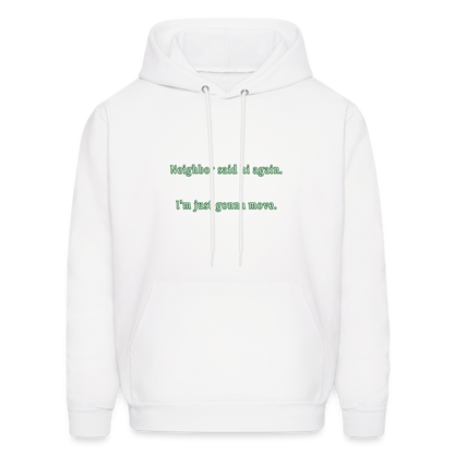 Neighbor - Unisex Hoodie - white