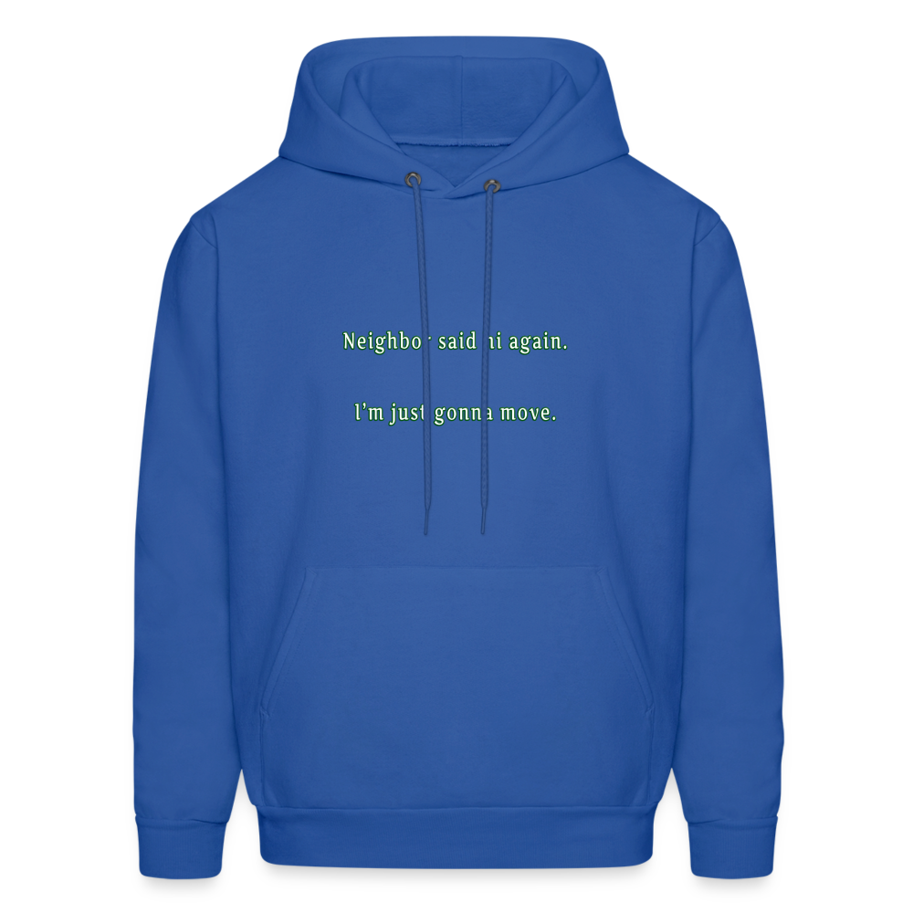 Neighbor - Unisex Hoodie - royal blue