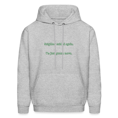 Neighbor - Unisex Hoodie - heather gray