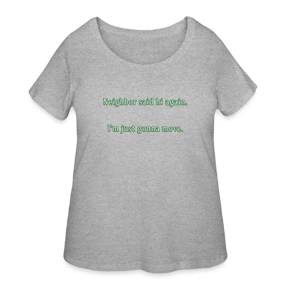 Neighbor - Women’s Curvy T-Shirt - heather gray